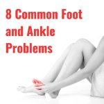 8 Common Foot and Ankle Problems - Pune Foot Ankle