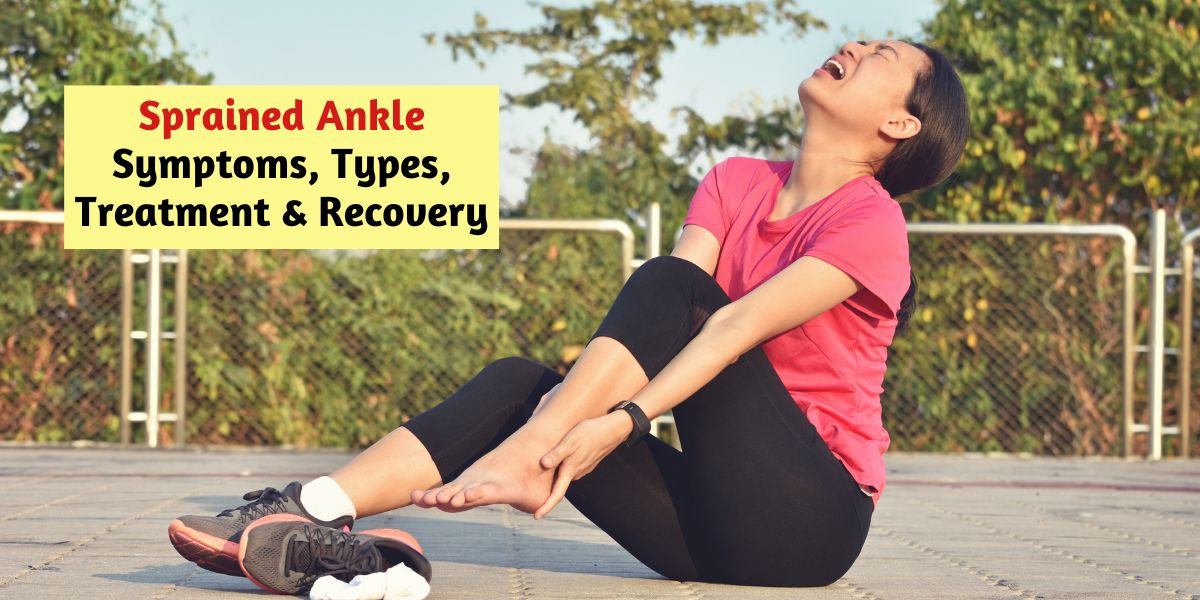 Sprained ankle - Types & Treatment options