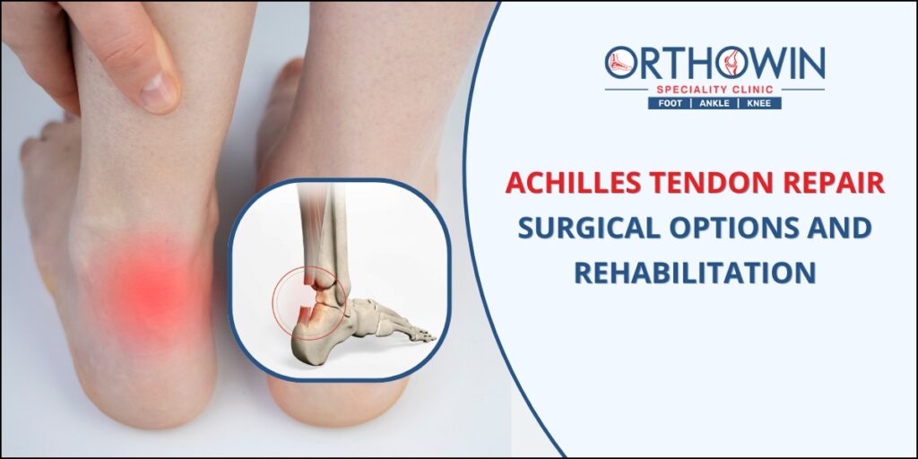 Achilles Tendon Repair
