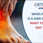 Foot Pain - When to worry