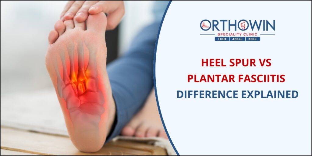 Difference between heel spur and Plantar fasciitis